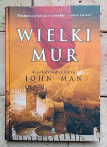 John Man - Wielki mur