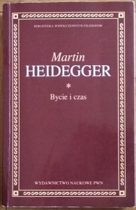 Martin Heidegger - Bycie i czas