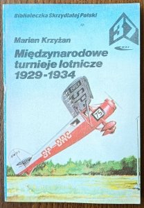 Marian Krzyżan • Międzynarodowe turnieje lotnicze 1929-1934