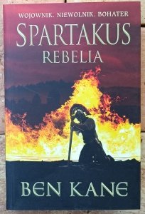 Ben Kane • Spartakus. Rebelia
