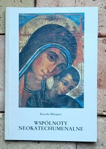 Ricardo Blazquez - Wspólnoty neokatechumenalne