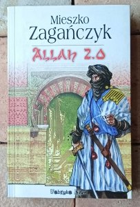 Mieszko Zagańczyk • Allah 2.0 
