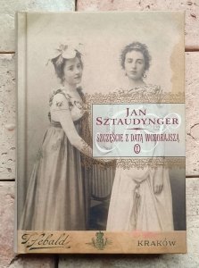 Jan Sztaudynger - Szczęście z datą wczorajszą