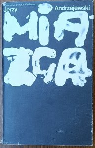 Jerzy Andrzejewski • Miazga