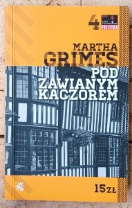 Martha Grimes • Pod Zawianym Kaczorem