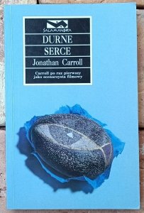 Jonathan Carroll • Durne serce 