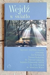 Wejdź w światło - Tajemnice świetliste  różańca