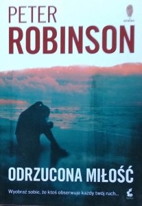 Peter Robinson • Odrzucona miłość