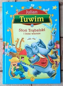 Julian Tuwim • Słoń Trąbalski i inne wiersze