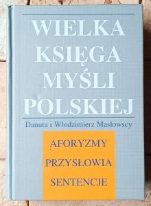 Włodzimierz Masłowski, Danuta Masłowska • Wielka księga myśli polskiej