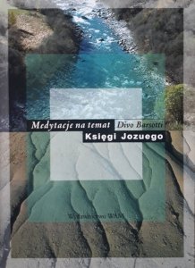 Divo Barsotti • Medytacje na temat Księgi Jozuego