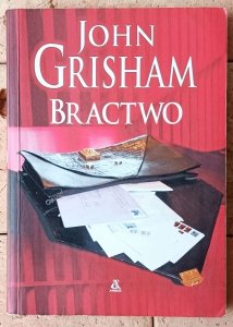 John Grisham • Bractwo