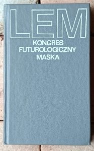  Stanisław Lem • Kongres futurologiczny. Maska
