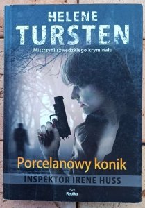Helene Tursten • Porcelanowy konik 