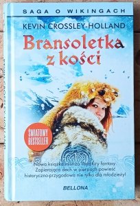 Kevin Crossley-Holland • Bransoletka z kości