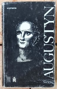 Św. Augustyn • Wyznania 