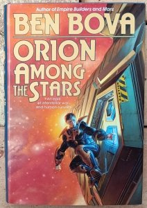 Ben Bova • Orion among the Stars
