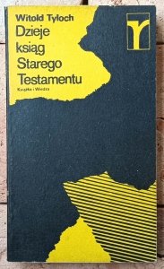 Witold Tyloch • Dzieje ksiąg Starego Testamentu