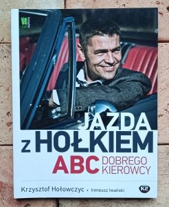 Krzysztof Hołowczyc - Jazda z Hołkiem. ABC kierowcy