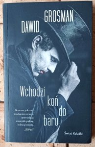 David Grosman • Wchodzi koń do baru [Booker 2017]
