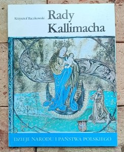 Krzysztof Baczkowski - Rady Kallimacha [I-18]