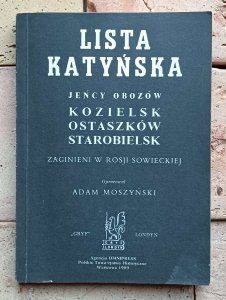 Adam Moszyński - Lista Katyńska | Jeńcy obozów Kozielsk Ostaszków Starobielsk