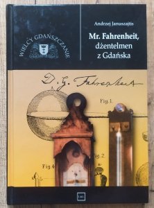 Andrzej Januszajtis • Mr. Fahrenheit, dżentelman z Gdańska
