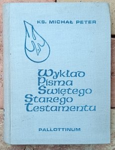 Michał Peter • Wykład Pisma Świętego Starego Testamentu