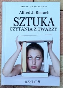Alfred J. Bierach • Sztuka czytania z twarzy 