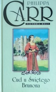Philippa Carr Victoria Holt • Cud u Świętego Brunona