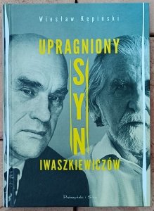 Wiesław Kępiński • Upragniony syn Iwaszkiewiczów