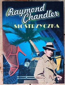 Raymond Chandler • Siostrzyczka