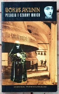 Boris Akunin • Pelagia i czarny mnich