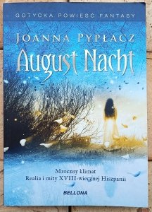 Joanna Pypłacz • August Nacht