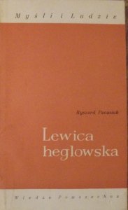 Ryszard Panasiuk • Lewica heglowska