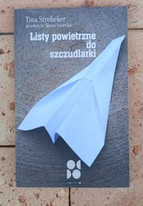 Tina Stroheker - Listy powietrzne do szczudlarki