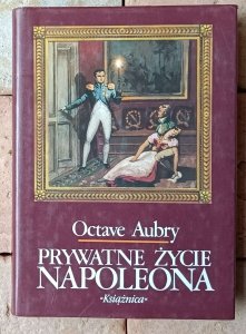 Octave Aubry • Prywatne życie Napoleona