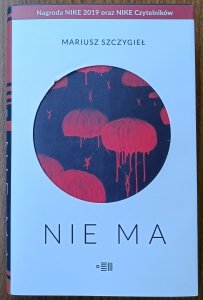 Mariusz Szczygieł • Nie ma