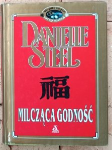 Danielle Steel • Milcząca godność