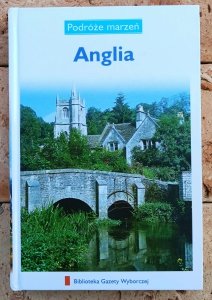 Anglia • Podróże marzeń