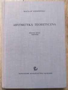 Wacław Sierpiński • Arytmetyka teoretyczna