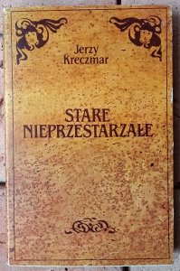 Jerzy Kreczmar • Stare nieprzestarzałe