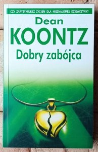 Dean Koontz • Dobry zabójca