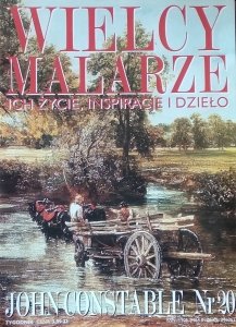 John Constable • Wielcy Malarze Nr 20