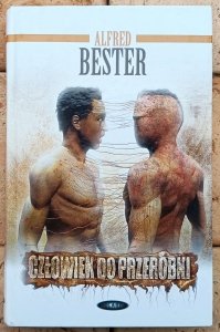 Alfred Bester • Człowiek do przeróbki 