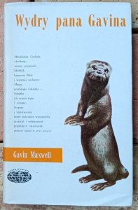 Gaavin Maxwell • Wydry pana Gavina [Naokoło świata]
