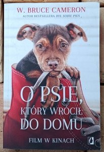  Bruce Cameron • O psie, który wrócił do domu