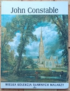 John Constable • Wielka kolekcja sławnych malarzy Tom 40