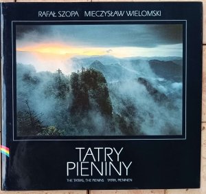 Rafał Szopa, Mieczysław Wielomski • Tatry, Pieniny [album]