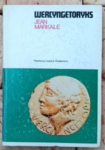 Jean Markale • Wercyngetoryks